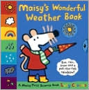 Maisy's Wonderful Weather Book