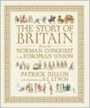 The Story of Britain from the Norman Conquest to the European Union