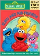 Elmo and His Friends: Brand New Readers