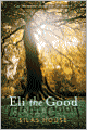 Eli the Good