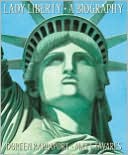 Lady Liberty: A Biography
