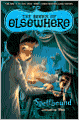 Spellbound (Books of Elsewhere Series #2)