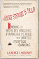 Jimmy Stewart Is Dead: Ending the World's Ongoing Financial Plague with Limited Purpose Banking