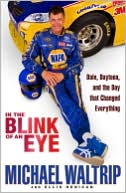 In the Blink of an Eye: Dale, Daytona, and the Day that Changed Everything