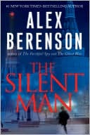 The Silent Man (John Wells Series #3) by Alex Berenson: NOOK Book Cover