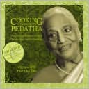 Cooking at Home With Pedatha: Vegetarian Recipes from a Traditional Andhra Kitchen