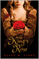 The King's Rose