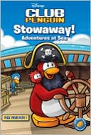Stowaway: Adventures at Sea (Disney Club Penguin: Pick Your Path #1)