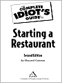 The Complete Idiot's Guide to Starting a Restaurant