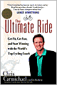 The Ultimate Ride: Get Fit, Get Fast, and Start Winning with The World's Top Cycling Coach