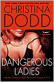 Dangerous Ladies: Trouble in High Heels and Tongue in Chic (Fortune Hunter Series #1 & #2)