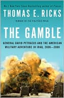 The Gamble by Thomas E. Ricks: NOOK Book Cover