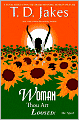 Woman, Thou Art Loosed!