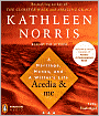 Acedia and Me: A Marriage, Monks, and a Writer's Life