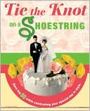 Tie the Knot on a Shoestring