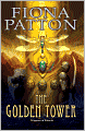 The Golden Tower (Warriors of Estavia Series #2)