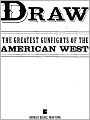 Draw: The Greatest Gunfights of the American West