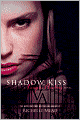 Shadow Kiss (Vampire Academy Series #3)
