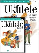 Play Ukulele Today! Beginner's Pack: Level 1 Book/CD/DVD Pack