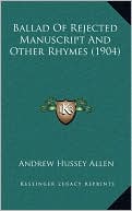 Ballad Of Rejected Manuscript And Other Rhymes (1904)