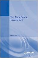 The Black Death Transformed