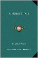 A Horse's Tale