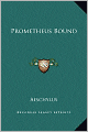 Prometheus Bound