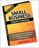 THE OFFICIAL SMALL BUSINESS OWNERS MANUAL