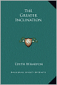 The Greater Inclination