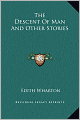 The Descent of Man and Other Stories