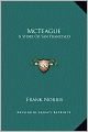 McTeague: A Story Of San Francisco