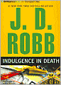 Indulgence in Death (In Death Series #31)