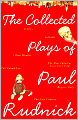 The Collected Plays of Paul Rudnick