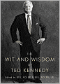 The Wit and Wisdom of Ted Kennedy
