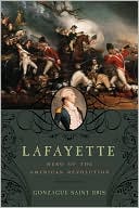 Lafayette: Hero of the American Revolution