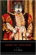 Henry VIII: Wolfman