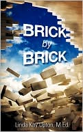 Brick By Brick