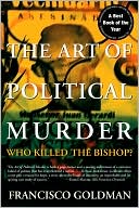 The Art of Political Murder: Who Killed the Bishop?