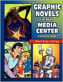 Graphic Novels In Your Media Center