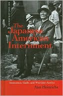 The Japanese-American Internment: Innocence, Guilt, and Wartime Justice