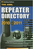 The ARRL Repeater Directory 2010-2011