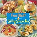 Fun Stuff: Silly Snacks!