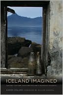 Iceland Imagined: Nature, Culture, and Storytelling in the North Atlantic