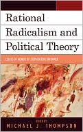 Rational Radicalism and Political Theory: Essays in Honor of Stephen Eric Bronner