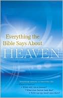 Everything the Bible Says about Heaven