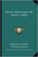 Prose Writings of Swift (1903)