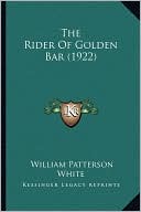 The Rider of Golden Bar (1922)