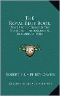The Royal Blue Book: Prize Productions of the Pittsburgh International Eisteddfod (1916)