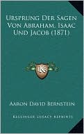 Ursprung Der Sagen Von Abraham, Isaac Und Jacob (1871)