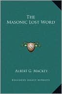 The Masonic Lost Word